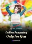 Endless Pampering Only For You