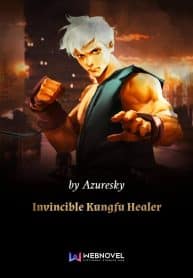 Invincible-Kungfu-Healer-14
