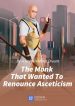 The-Monk-That-Wanted-To-Renounce-Asceticism-57