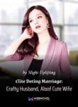 Elite Doting Marriage: Crafty Husband, Aloof Cute Wife