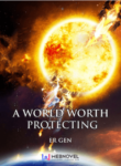 A World Worth Protecting