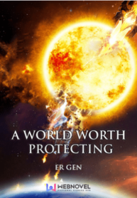 A World Worth Protecting