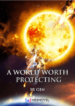 A World Worth Protecting