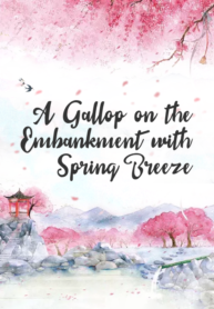 A-Gallop-on-the-Embankment-with-Spring-Breeze