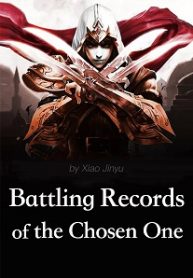 battling-records-of-the-chosen-one