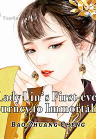 Lady Lin’s First Ever Journey to Immortality