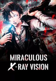 Miraculous-X-Ray-Vision