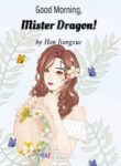 Good-Morning-Mister-Dragon