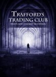 Trafford’s-Trading-Club