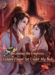 BecomingtheEmpressGoldenFingerSetUnderMyBed