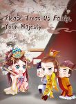 Please-Treat-Us-Fairly-Your-Majesty