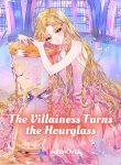the-villainess-turns-the-hourglass