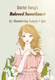 doctor-jiangs-beloved-sweetheart