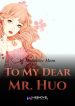 to-my-dear-mr-huo