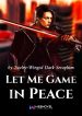 let-me-game-in-peace