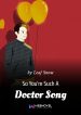 so-youre-such-a-doctor-song