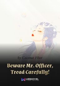 beware-mr-officer-tread-carefully