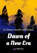 dawn-of-a-new-era