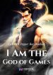 i-am-the-god-of-games