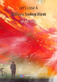 lets-lose-a-billion-today-first