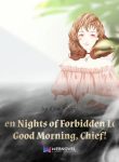 seven-nights-of-forbidden-love-good-morning-chief