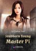 stubborn-young-master-pi