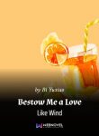 bestow-me-a-love-like-wind