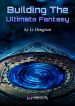building-the-ultimate-fantasy