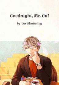 goodnight-mr-gu