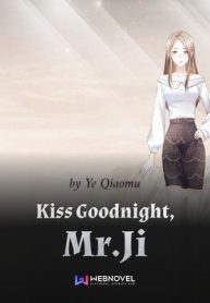 kiss-goodnight-mr-ji