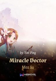 miracle-doctor-miss-jiu