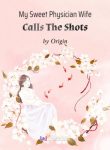 my-sweet-physician-wife-calls-the-shots