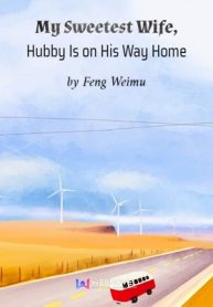 my-sweetest-wife-hubby-is-on-his-way-home