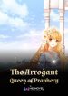 the-arrogant-queen-of-prophecy