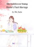 the-indifferent-young-masters-flash-marriage