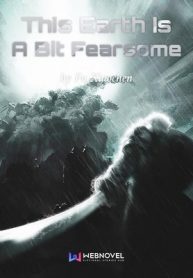 this-earth-is-a-bit-fearsome