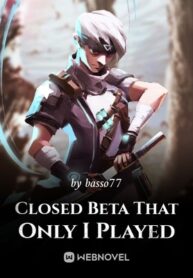 closed-beta-that-only-i-played