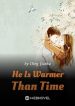 he-is-warmer-than-time