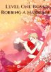 level-one-boss-robbing-a-marriage