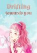 drifting-towards-you