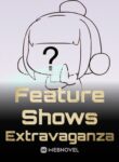 feature-shows-extravaganza