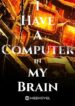 i-have-a-computer-in-my-brain