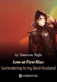 love-at-first-kiss-surrendering-to-my-devil-husband