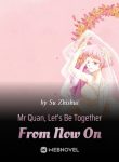 mr-quan-lets-be-together-from-now-on