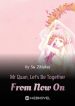 mr-quan-lets-be-together-from-now-on