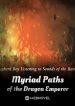 myriad-paths-of-the-dragon-emperor