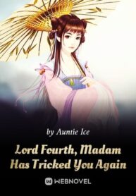 lord-fourth-madam-has-tricked-you-again