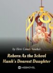 reborn-as-the-school-hunks-dearest-daughter