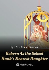 reborn-as-the-school-hunks-dearest-daughter