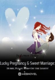 lucky-pregnancy-sweet-marriage-hubby-please-turn-off-the-lights